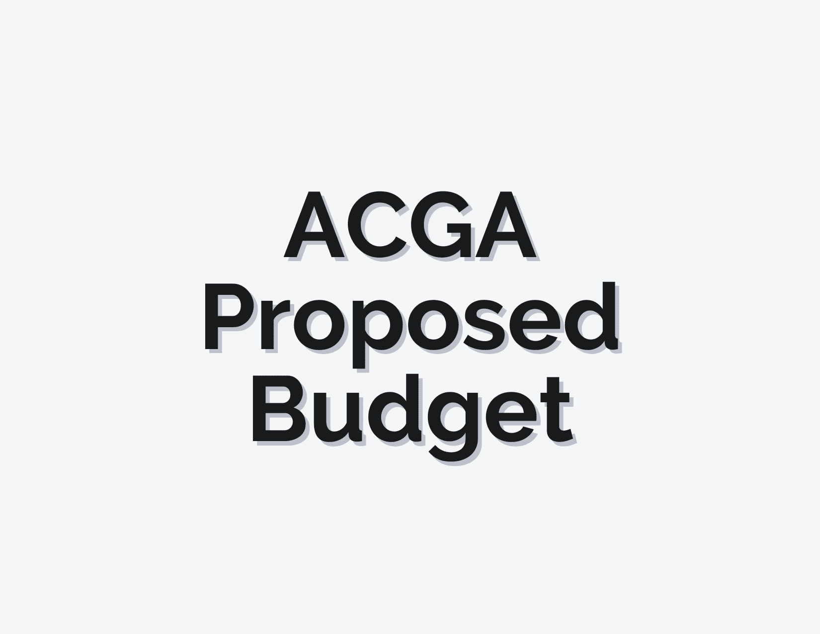 ACGA Proposed Budget